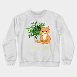 Easily Distracted by Cats and Plants Crewneck Sweatshirt